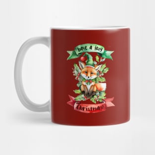 "Have a FOXY Christmas!" - A festive watercolor Christmas greeting with a cute little fox in a Christmas outfit sitting on mistletoe and winter berries, with green and red banners Mug